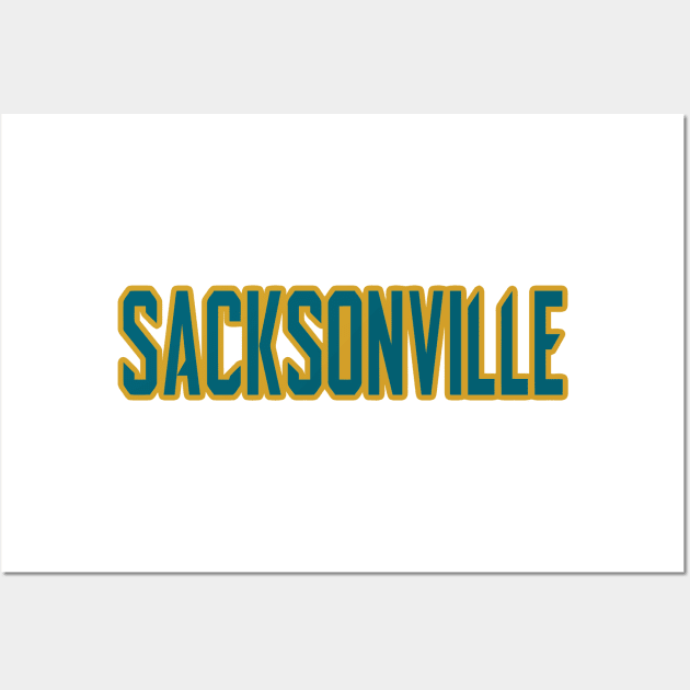 Welcome to Sacksonville! Wall Art by pralonhitam